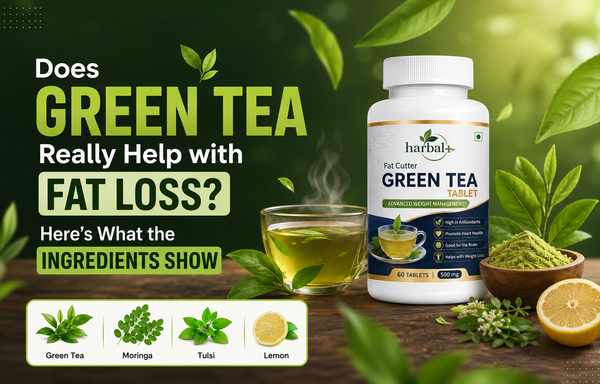 Does Green Tea Really Help with Fat Loss? Here's What the Ingredients Show