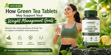 How Green Tea Tablets May Support Your Weight Management Goals | Harbalplus - Harbalplus.in